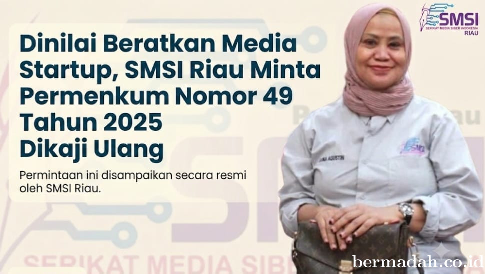SMSI Riau Minta Permenkum Nomor 49 Tahun 2025 Dikaji Ulang